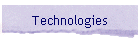 Technologies